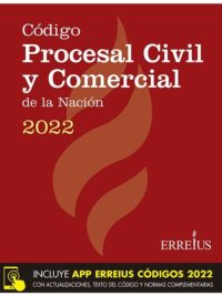 CODIGO PROCESAL CIVIL Y COMERCIAL (2022) - INCLUYE APP (RUSTICA)