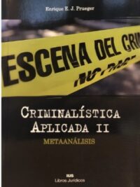 CRIMINALISTICA APLICADA II - (METAANALISIS)