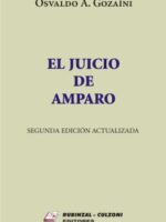 El Juicio De Amparo 2/Ed.