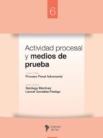 C. Proc. Penal Adv. Nº 6 - Actividad Procesal Y Medios De Pr