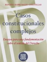 Casos Constitucionales Complejos