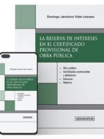 La Reserva de Intereses en el Certificado Provisional de Obra Pública