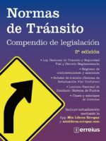 Normas de Tránsito -Compendio Legislación- 2ª Edición.-