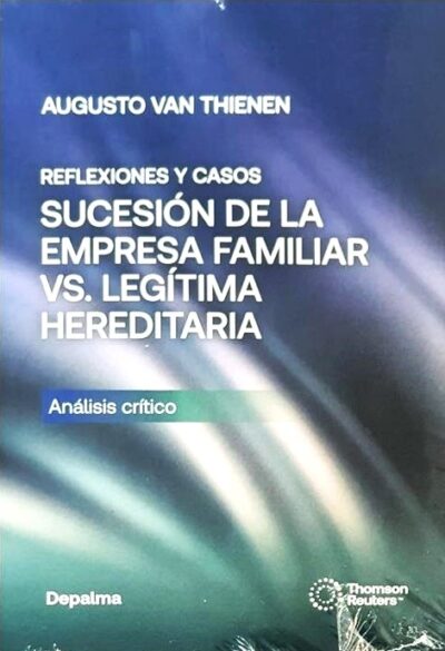 Sucesion de la Empresa Familiar vs. Legitima Hereditaria
