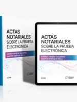 Actas Notariales sobre la Prueba Electrónica