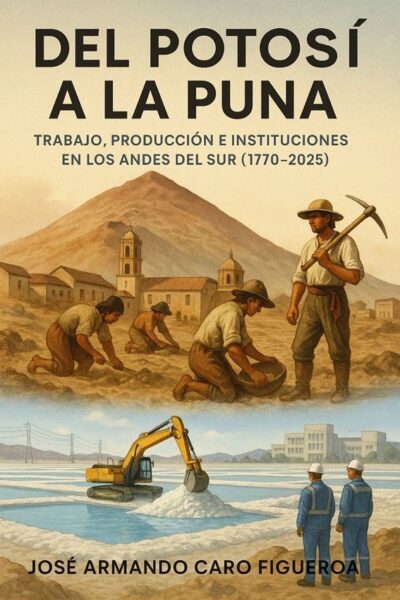 Del Potosí a la Puna -Volúmenes 1 y 2-