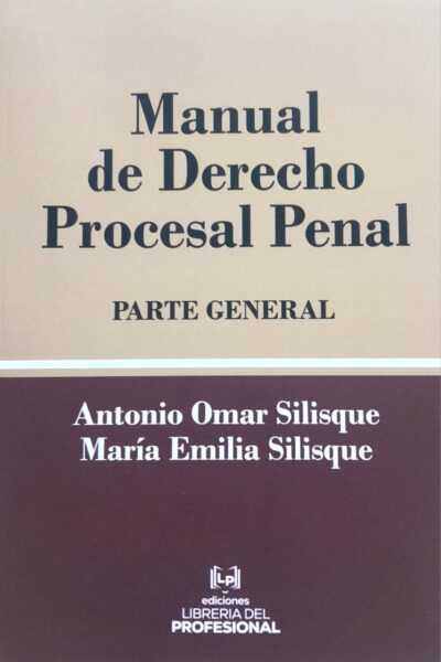 Manual de Derecho Procesal Penal Parte General