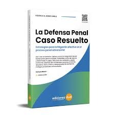 La Defensa Penal Caso Resuelto
