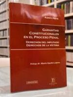 Garantías Constitucionales en el Proceso Penal