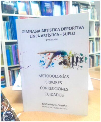 Gimnasia Artística Deportiva Línea Artística Suelo -Metodologías-