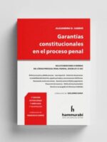 Garantías Constitucionales en el Proceso Penal