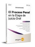El Proceso Penal en la etapa de Juicio Oral