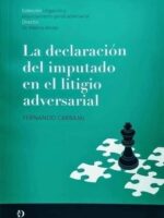La Declaración del Imputado en el Litigio Adversarial -2020-