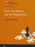 Los Recursos en la Litigación -2020-