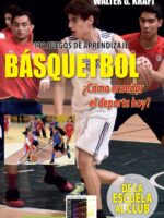 Básquetbol ¿Cómo enseñar el Deporte Hoy?
