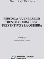 Personas vulnerables frente al Concurso Preventivo y la Quiebra