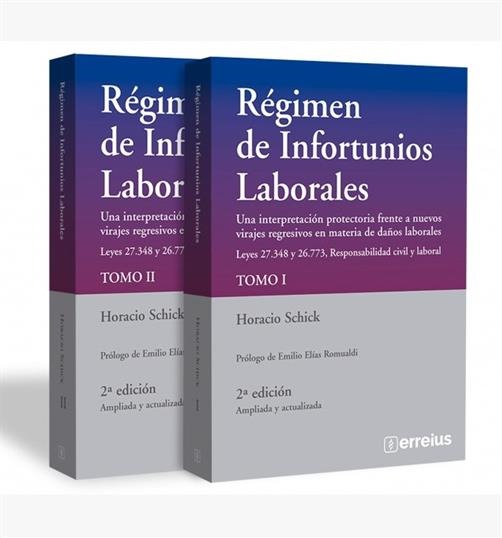 Régimen de Infortunios Laborales 2ª Ed. -2025-