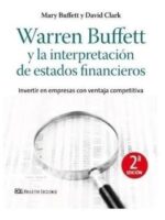 Warren Buffett y la interpretación de estados financieros -2ª Edición-