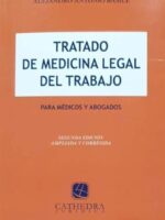 Tratado de Medicina Legal del Trabajo -2ª Ed.-