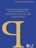 Derecho Penal de Garantías 1ª Edición