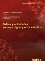 Delitos y Actividades en la era digital y otros estudios 1ª Edición