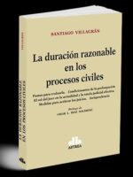 La Duración Razonable en los Procesos Civiles 1ª Edición