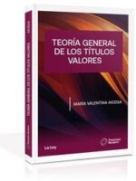 Teoría General de los Títulos Valores 1ª Edición.-