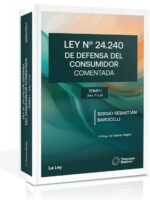 Ley Nº 24240 de Defensa del Consumidor Comentada 2 Tomos