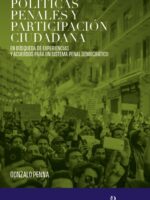 Políticas Penales y participación Ciudadana 1ª Edición.-