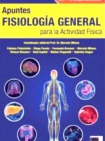 Apuntes de Fisiología General para la Actividad Física 1ª Edición.-