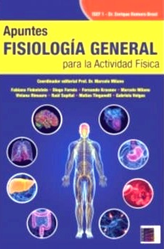 Apuntes de Fisiología General para la Actividad Física 1ª Edición.-