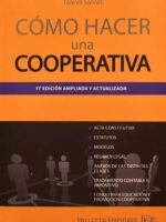 Cómo hacer una Cooperativa 11ª Edición.-
