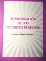 Administración de los Recursos Humanos