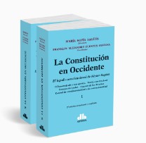 La Constitución en Occidente. El Legado Constitucional de Néstor Sagües - 2 Tomos
