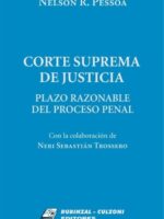 Corte Suprema de Justicia - Plazo Razonable del Proceso Penal