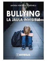 Bullying La Jaula invisible