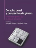 Derecho Penal y Perspectiva de Género. Una nueva apuesta por el método de casos
