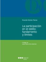 La Participación en el Delito: Fundamento y Límites